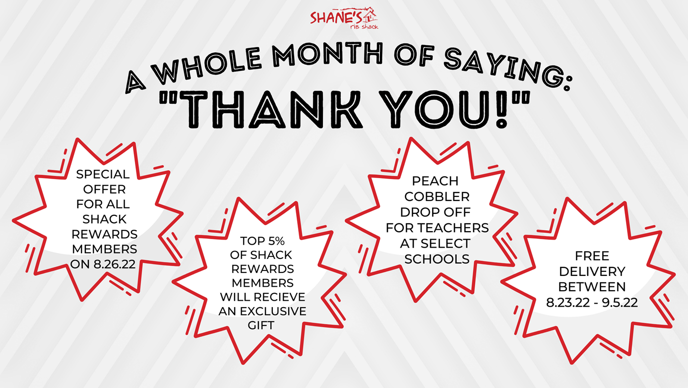 Shane's is using August to show appreciation to all it's loyal customers! 